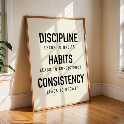 Discipline Consistency Print • Entrepreneur Mindset Wall Art