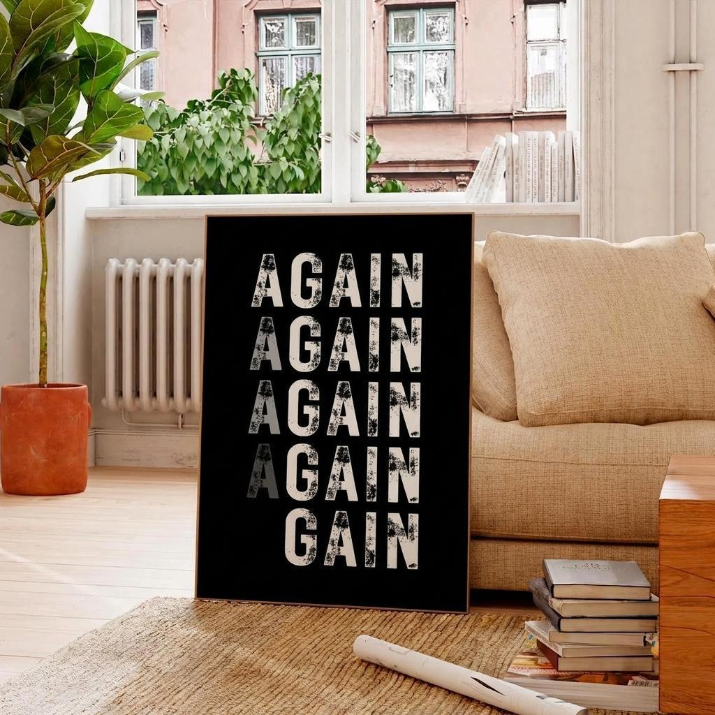 Again Again Again Gain Print • Persistence & Growth Mindset Wall Art