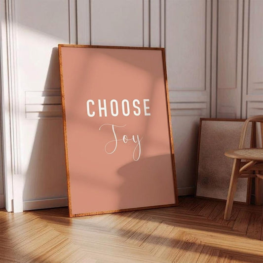 Choose joy Poster, joy of living wall art
