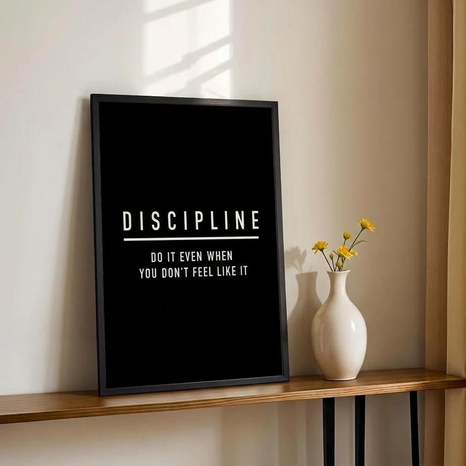 Discipline Print • Do It Even When You Don’t Feel Like It • Motivational Wall Art Poster