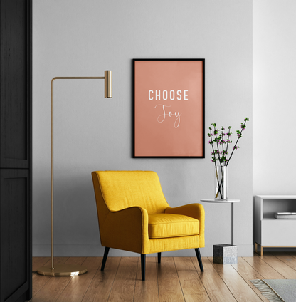 Choose joy Poster, joy of living wall art