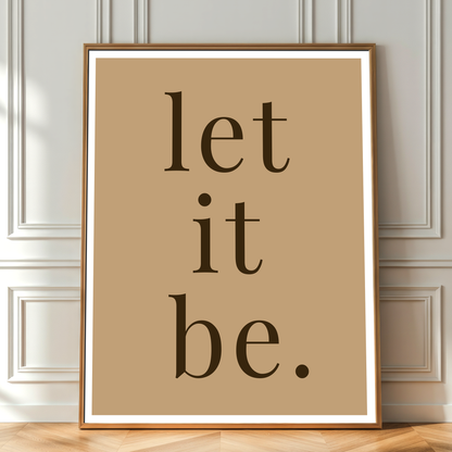 Let It Be Minimalist Typography Poster, Stoic Motivational Wall Art