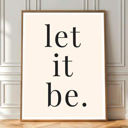 Let It Be Minimalist Typography Poster, Stoic Motivational Wall Art