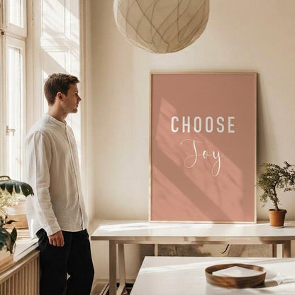 Choose joy Poster, joy of living wall art