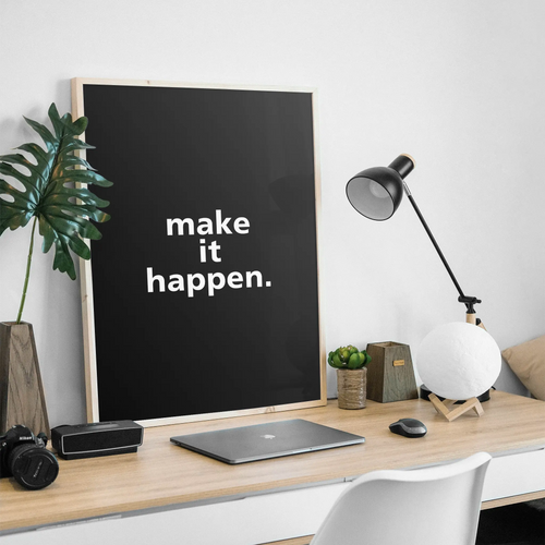“Make It Happen”  Minimalist Motivational Poster - Museum-Quality Matte Archival Paper