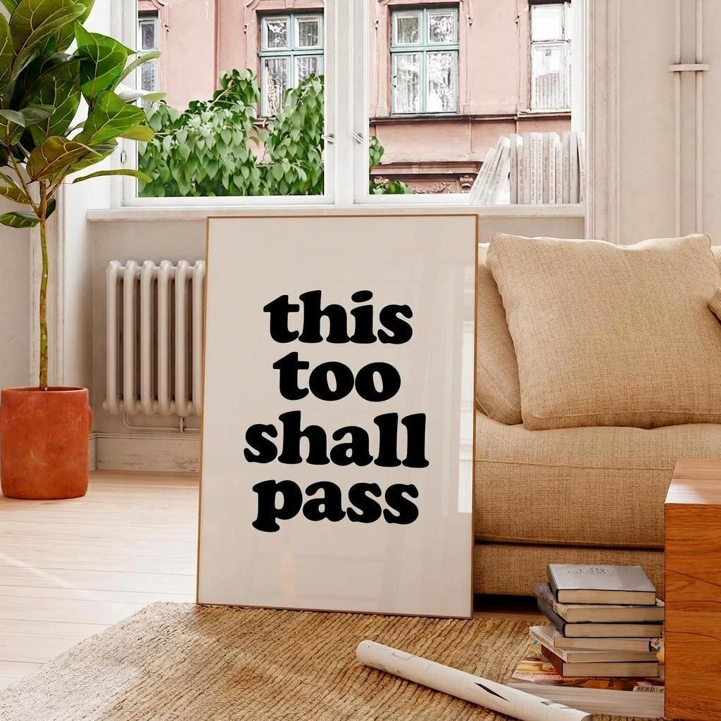This Too Shall Pass Print • Stoic Wisdom Wall Art Poster