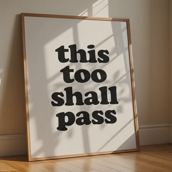 this too shall pass wall art