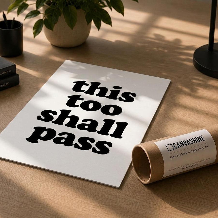 this too shall pass print canvashine roll